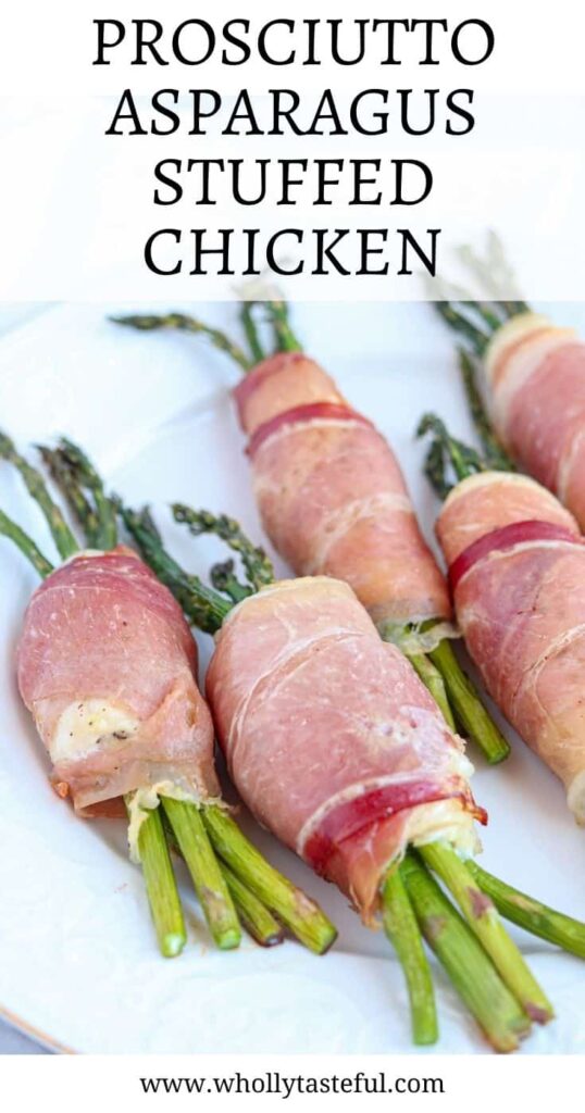 prosciutto wrapped asparagus stuffed chicken on a white plate with text overlay title 