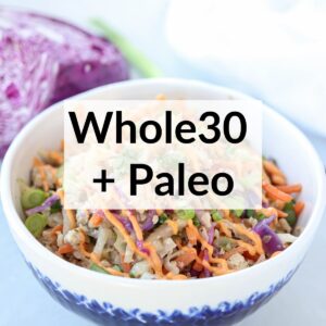 Whole30 + Paleo